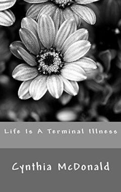Cover of the book "Life is a Terminal Illness"